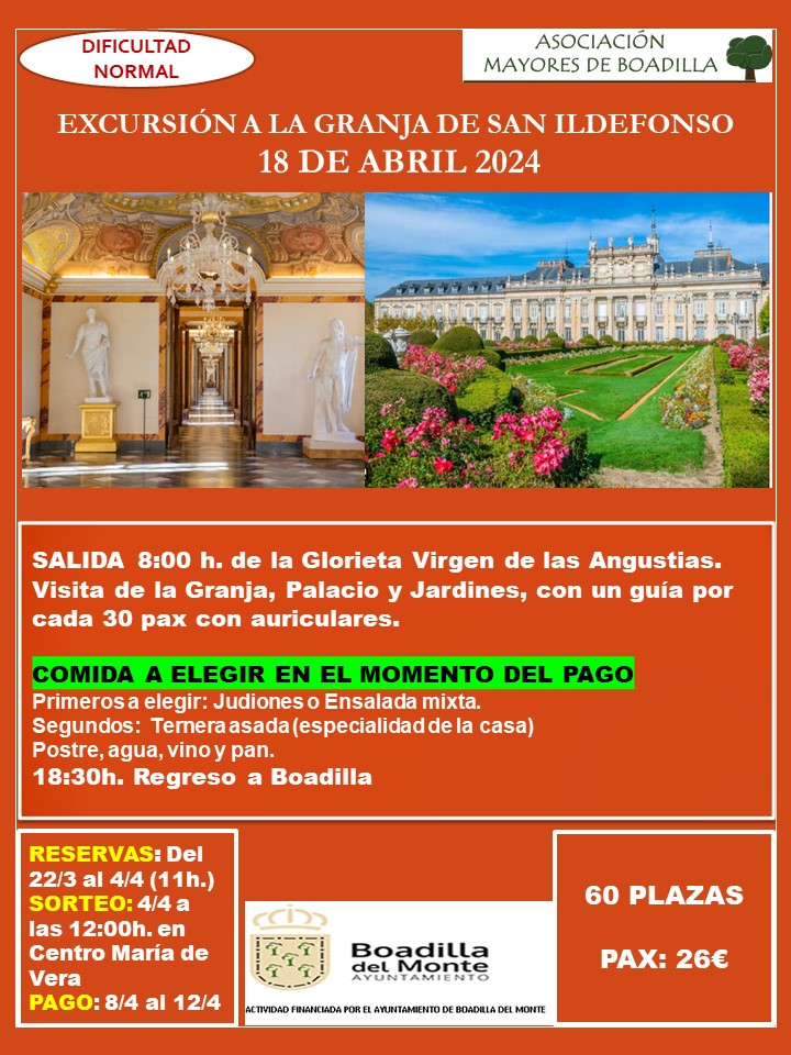 EXC. A LA GRANJA DE SAN ILDEFONSO:  18 ABRIL DE 2024 (SALIDA A LAS 8:00 h)